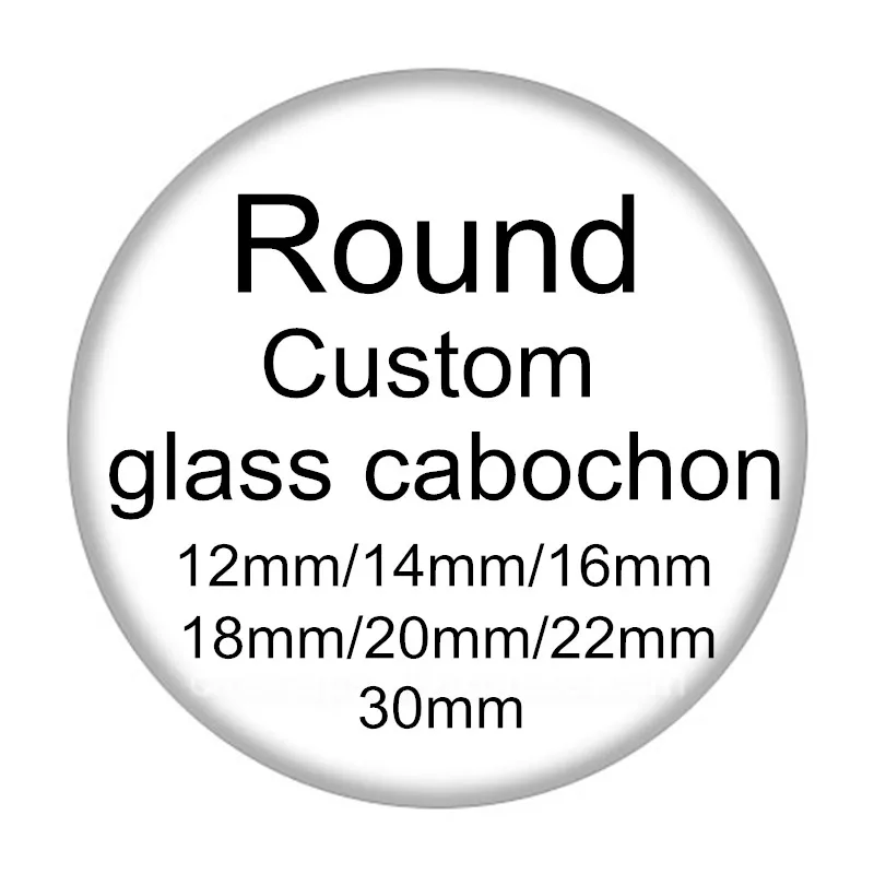 Personalized Custom Cartoon 12mm/14mm/16mm/18mm/20mm/25mm/30mm Round photo cabochon demo flat back Making bracelets findings