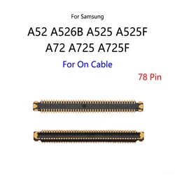 50PCS/Lot For Samsung A52 A525 A525F A526 A526B A72 A725 A725F LCD Display Screen FPC Connector Port On Mainboard / Flex Cable