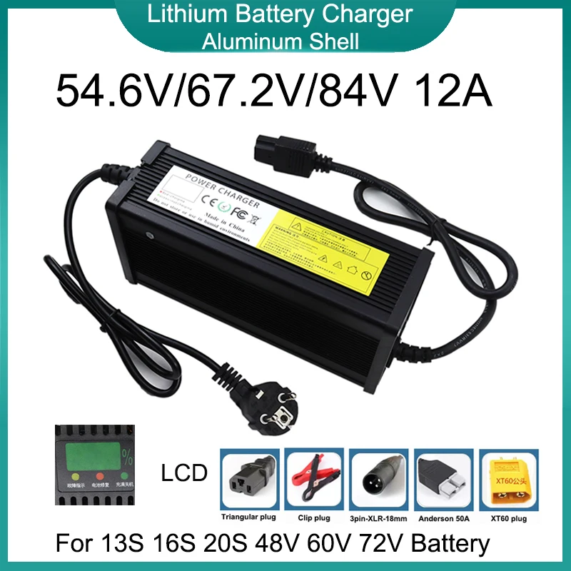 

New 54.6V/67.2V/84V 12A Lithium Battery Charger Aluminum Shell For 13S 16S 20S 48V 60V 72V E-two wheelers Li-ion Cells Charging