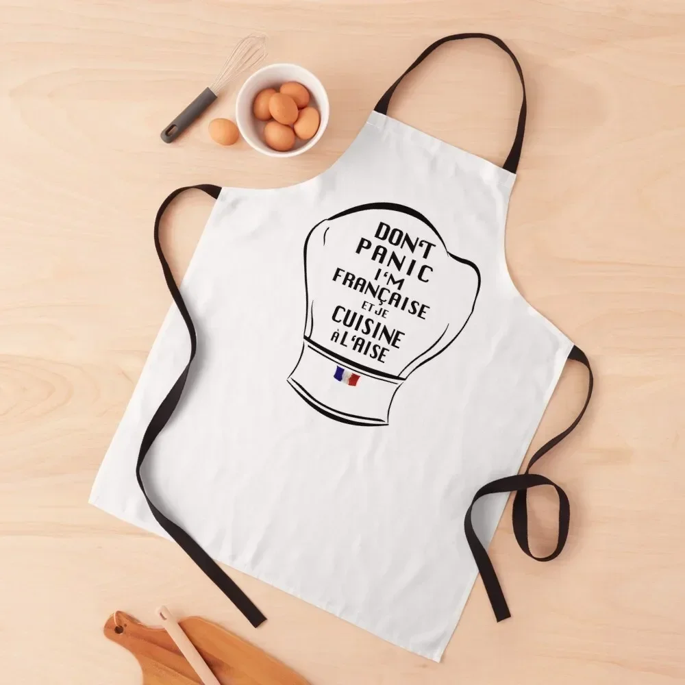 

Don't panic, I'm French and I cook at ease Apron Kitchen Items Women's Dress Kitchens Woman chef for man Apron