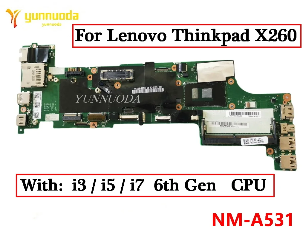 

NM-A531 для ноутбука Lenovo Thinkpad X260 материнская плата с процессором i3 i5 i7 6-го поколения 01EN193 00UP200 01HX035 100% протестирована