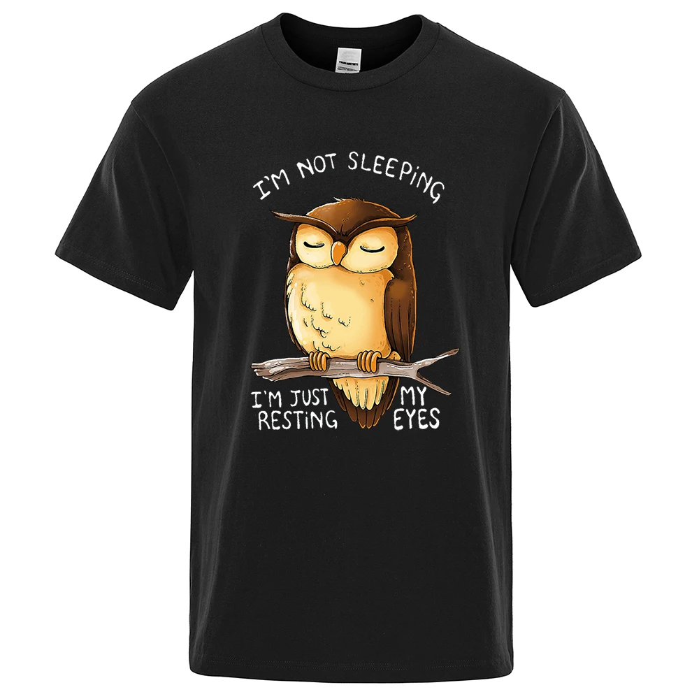 I\'M Just Resting My Eyes Owl Cartoons Print Mens Street Clothing Breathable Oversized T-Shirts Brand Tops Cotton Casual T Shirt