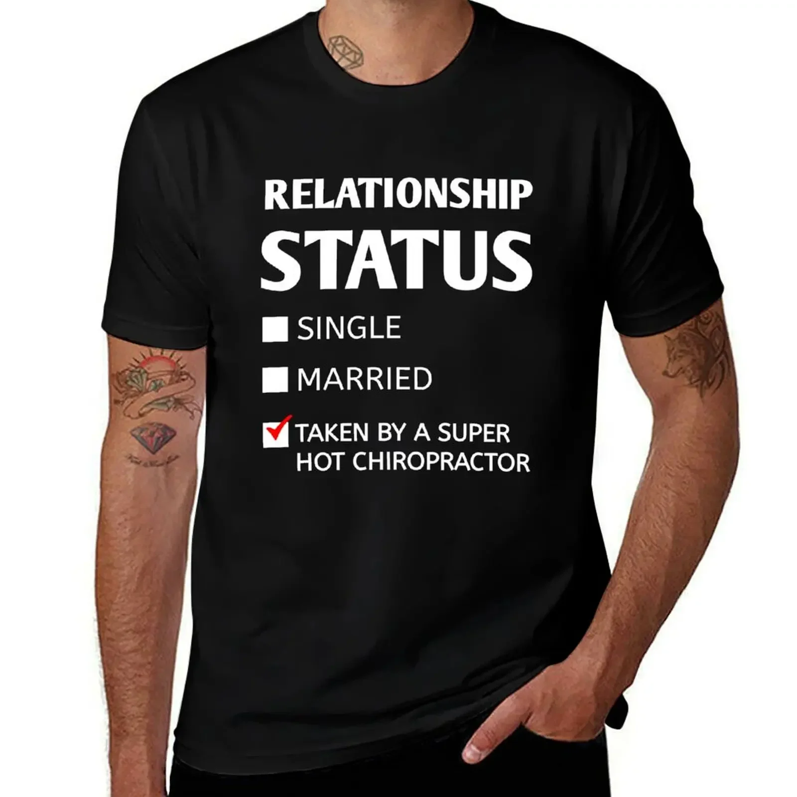 

Relationship Status Taken by Super Hot Chiropractor Gift,alternative medicine,Chiropract student teacher trainer T-Shirt