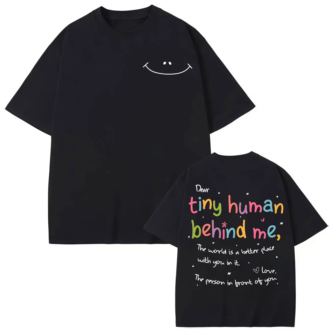

Dear Tiny Human Behind Me T-shirt Men's Women's Clothing Fashion Y2k Short Sleeve T-shirts Summer Casual Loose Cotton T Shirts