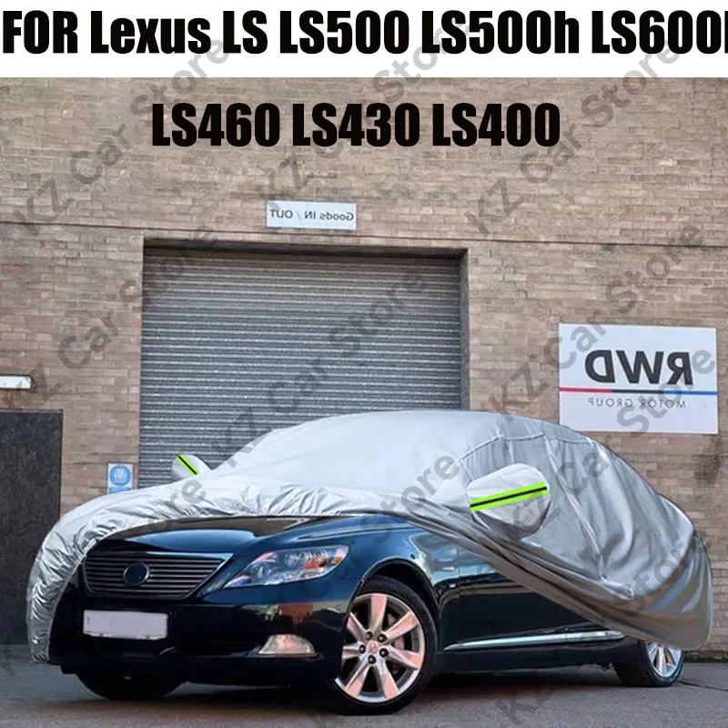 Full Car Cover For Lexus LS LS500 LS500h LS600h LS460 LS430 LS400 Auto Outdoor Indoor Sun Shade Anti-UV Snow Rain Protect Cover