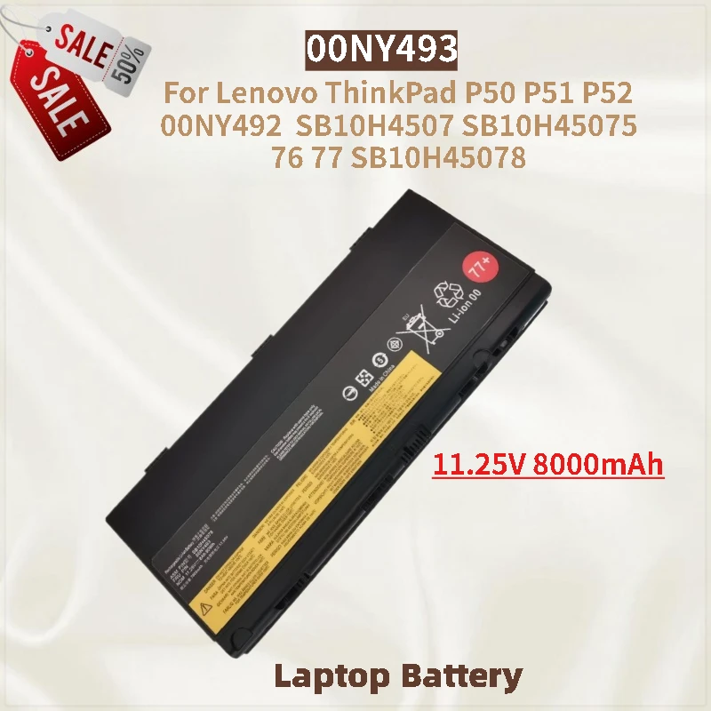 

00NY493 11.25V 8000mAh Laptop Battery For Lenovo ThinkPad P52 P51 P50 00NY492 SB10H4507 SB10H45075 76 77 SB10H45078 High Quality