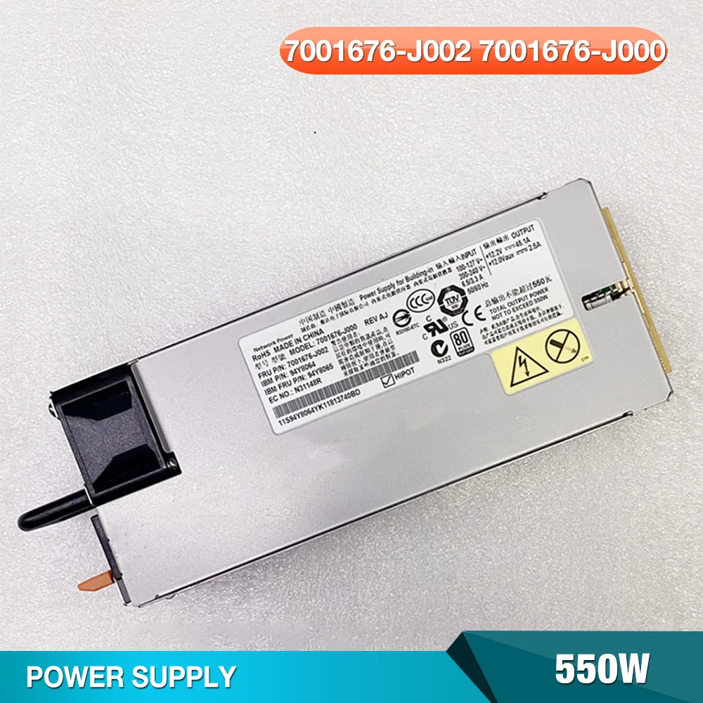 94Y8111 94Y8065 94Y6668 94Y8064 94Y8110 43X3312 For IBM X3550/X3650 M4 550W Power Supply 7001676-J002 7001676-J000