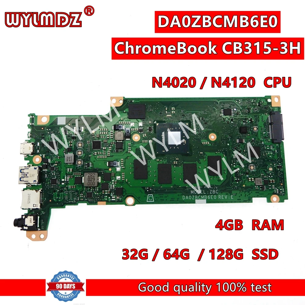 DA0ZBCMB6E0 with N4020 N4120 CPU 4GB-RAM 32GB 64GB 128G-SSD Mainboard For Acer ChromeBook CB315-3H Laptop Motherboard