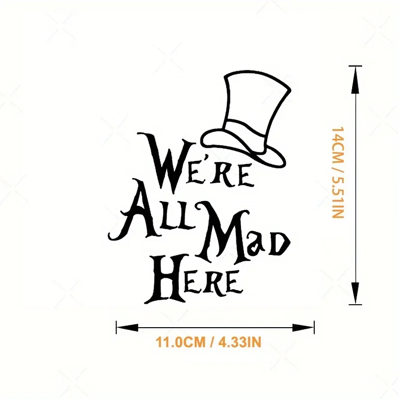 We\'re All Mad Here Alice in Wonderland Vinyl Car Stickers Auto Rear Window Decals Automotive Trucks Laptop Vinyl Decal