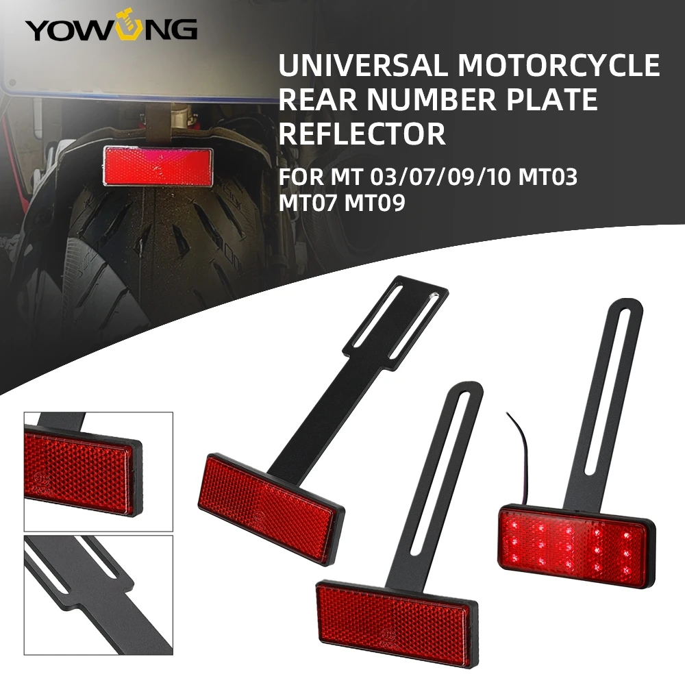 

For Yamaha MT 03/07/09/10 MT03 mt07 MT09 2025 2024 2023 2022 Motorcycle License Plate Holder Extend Tail Reflector Licence Light