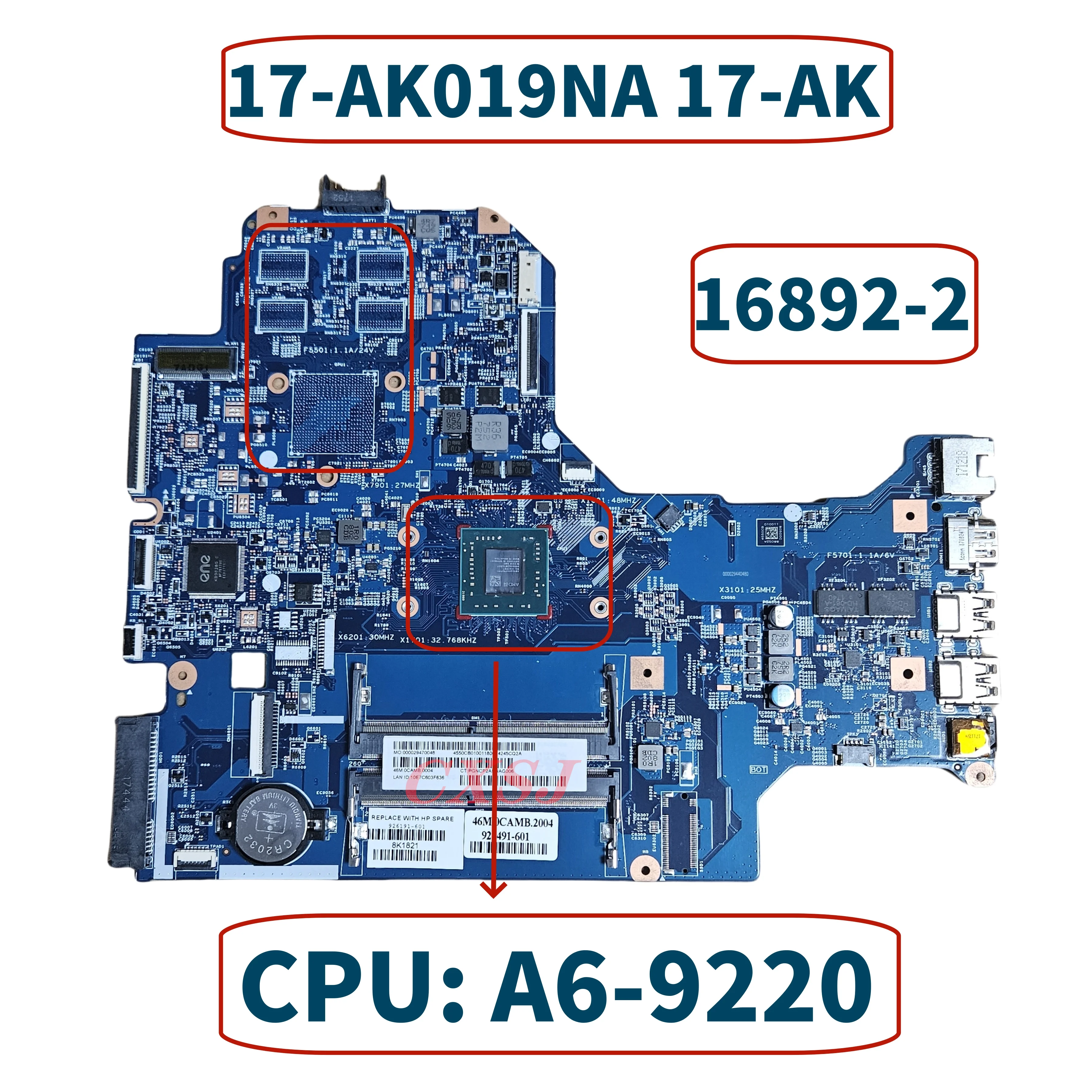 

Original 926191-601 16892-2 448.0CB02.0021 Mainboard For HP 17-AK019NA 17-AK Laptop Motherboard with A6-9220 DDR4 100% OK Test