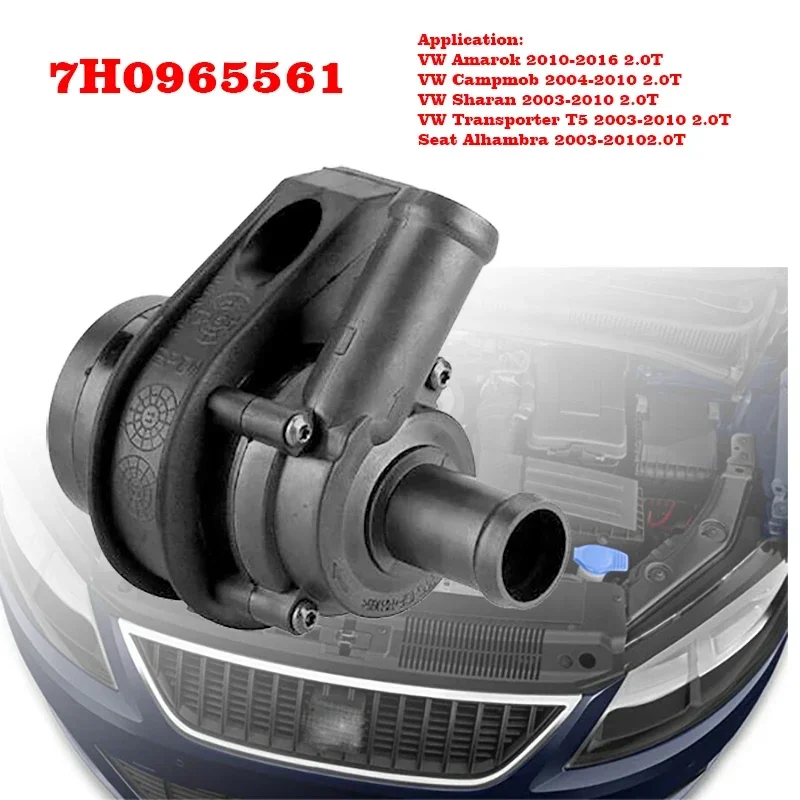 

7H0 965 561Auxiliary Additional Electric Coolant Water Pump For Multivan T5 Transporter Caravelle Bus MPV 7H0965561 Car Parts