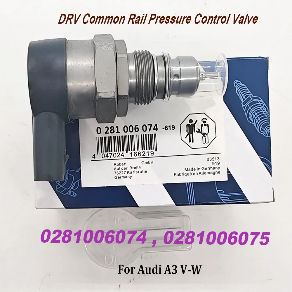 

0281006074 0281006075 DRV Common Rail Pressure Control Valve 057130764AB 057130764AA For Audii A3 V-W