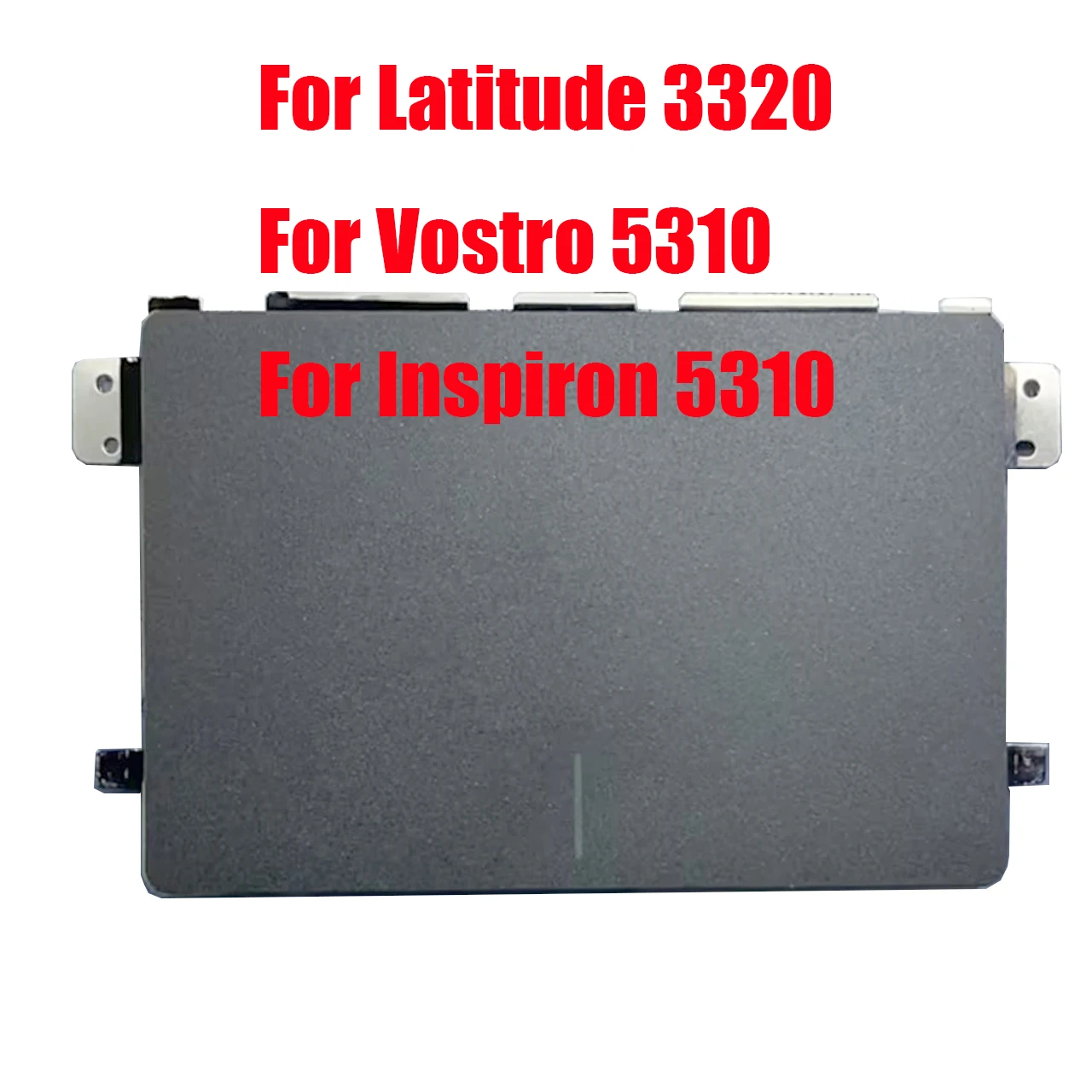 

Laptop Touchpad For DELL For Latitude 3320 For Vostro 5310 For Inspiron 5310 0VHVC3 VHVC3 Black