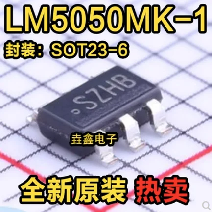 

1pcs/lot new LM5050MK-1/NOPB LM5050MK-1 Silk Screen SZHB Encapsulation SOT23-6 SMD power switch chip Original