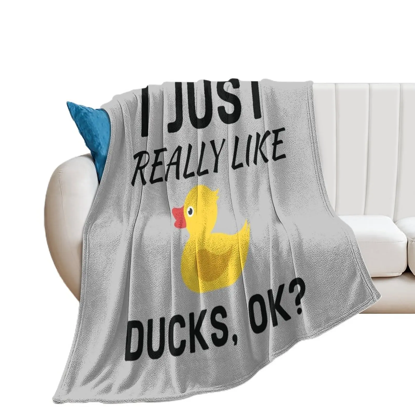 

I Just Really Like Ducks Ok Throw Blanket Luxury Brand Bed covers Thin Luxury Designer Blankets