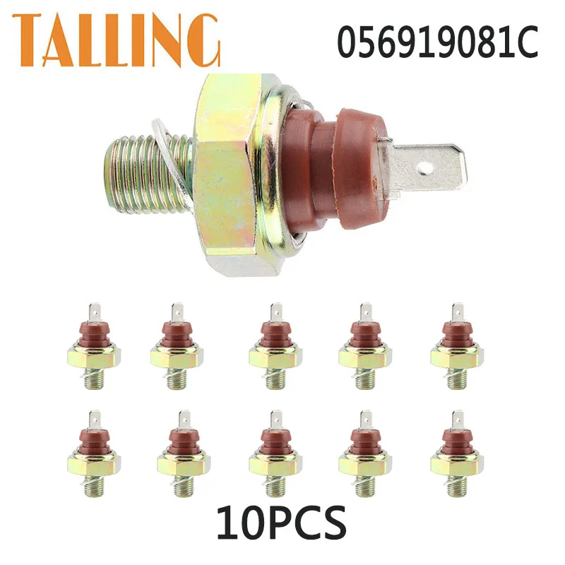 

056919081C 10Pcs Engine Oil Pressure Sensor Switch for VW Jetta Golf Passat Skoda Seat Audi 100 200 50 80 028919081D 047919561