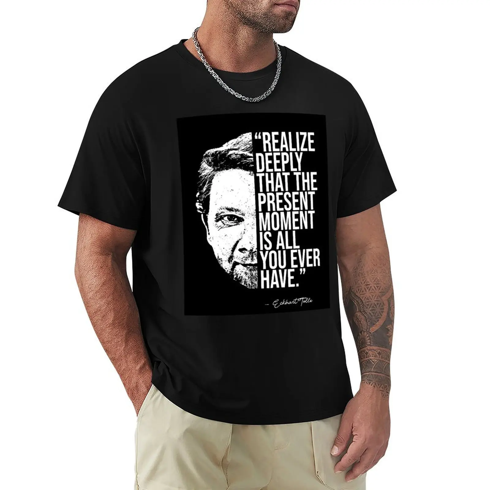 Eckhart Tolle quotes quote T-Shirt Work Outdoor T-Shirt for Men