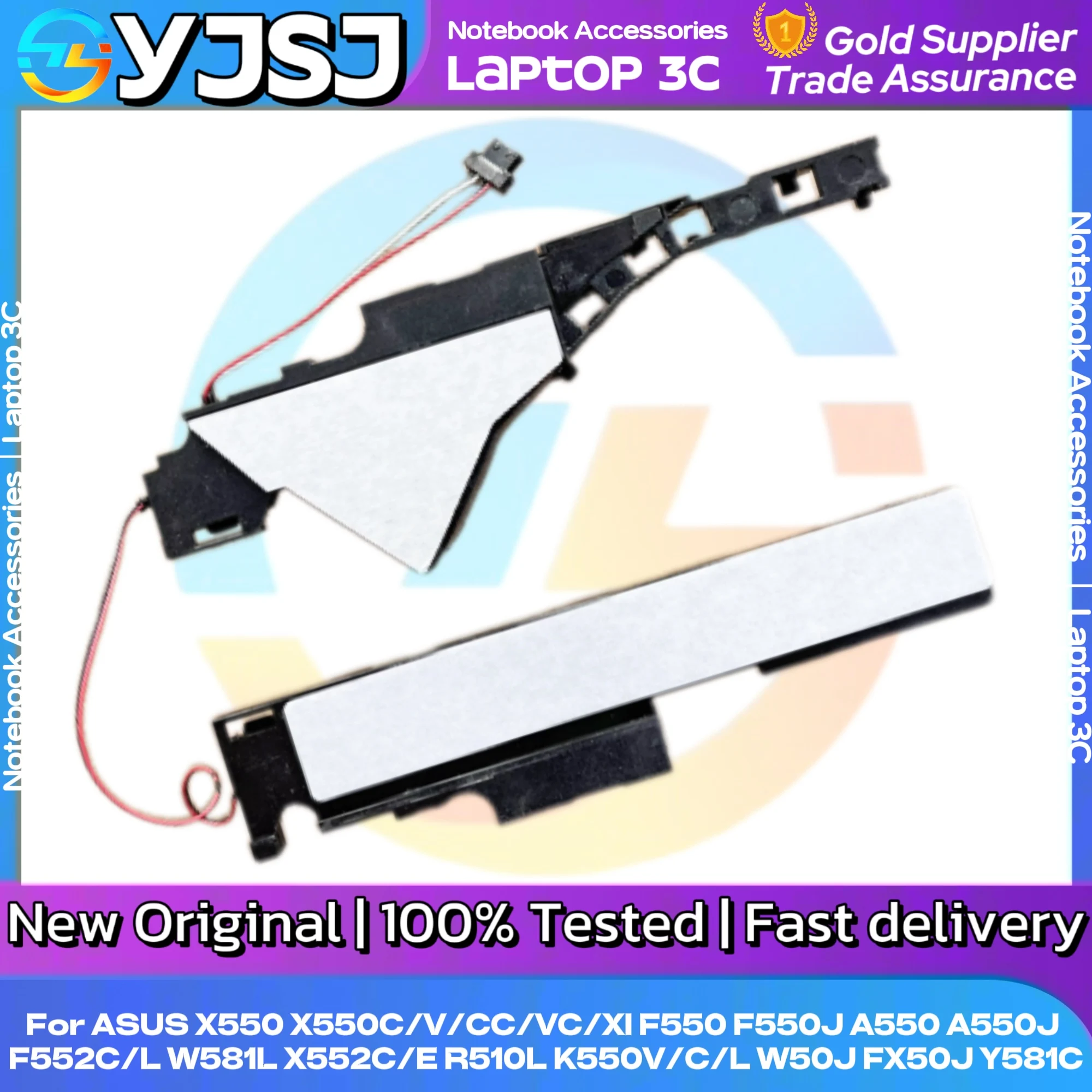 New Laptop Speaker For ASUS X550 X550C/V/CC/VC/XI F550 F550J A550 A550J F552C/L W581L X552C/E R510L K550V/C/L W50J FX50J Y581C