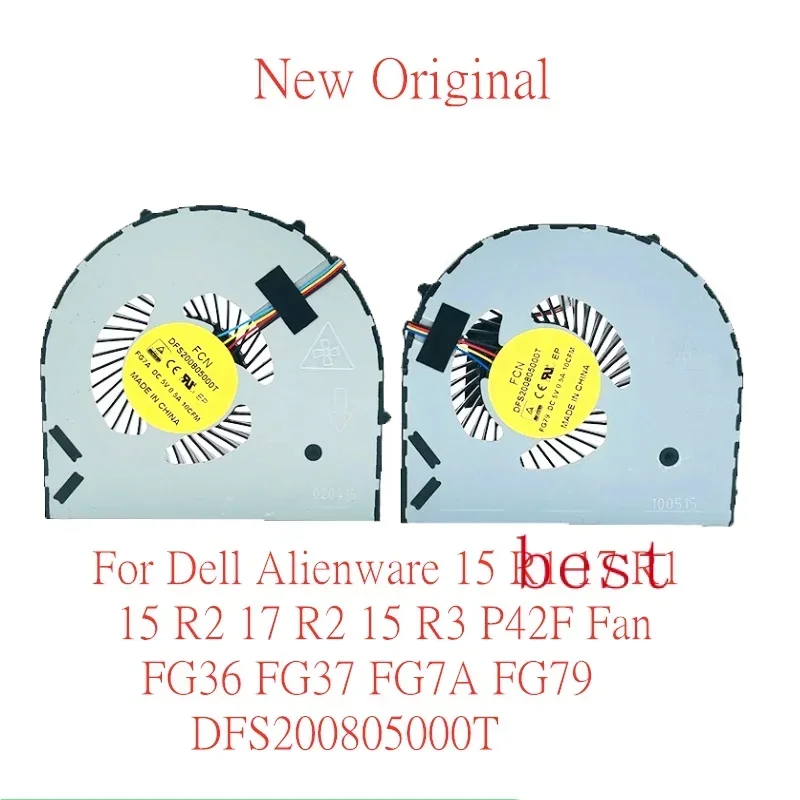 

New Original Laptop CPU Cooling Fan For Dell Alienware 15 R1 17 R1 15 R2 17 R2 15 R3 P42F Fan FG36 F. G37 FG7A FG79 DFS200805000