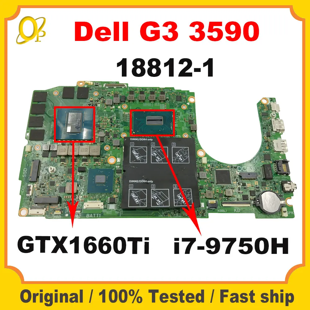 FMG64 18812-1 Motherboard for Dell G3 3590 Laptop Motherboard with i7-9750H CPU GTX1660Ti GPU DDR4 Fully Tested Working