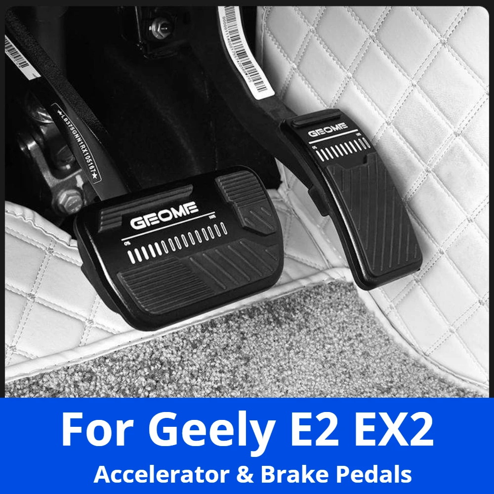 For Geely E2 EX2 Accelerator Brake Pedal Covers Non-slip Foot Pedal Pads Car Interior Upgrade Mod Accessories