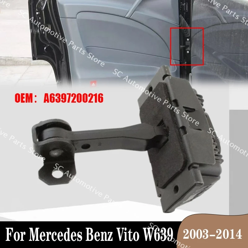 1PC A6397200216 Front Rear Door Limiter Stopper CHECK ASSY For Mercedes Benz Vito W639 2003-2014 Door Check Strap