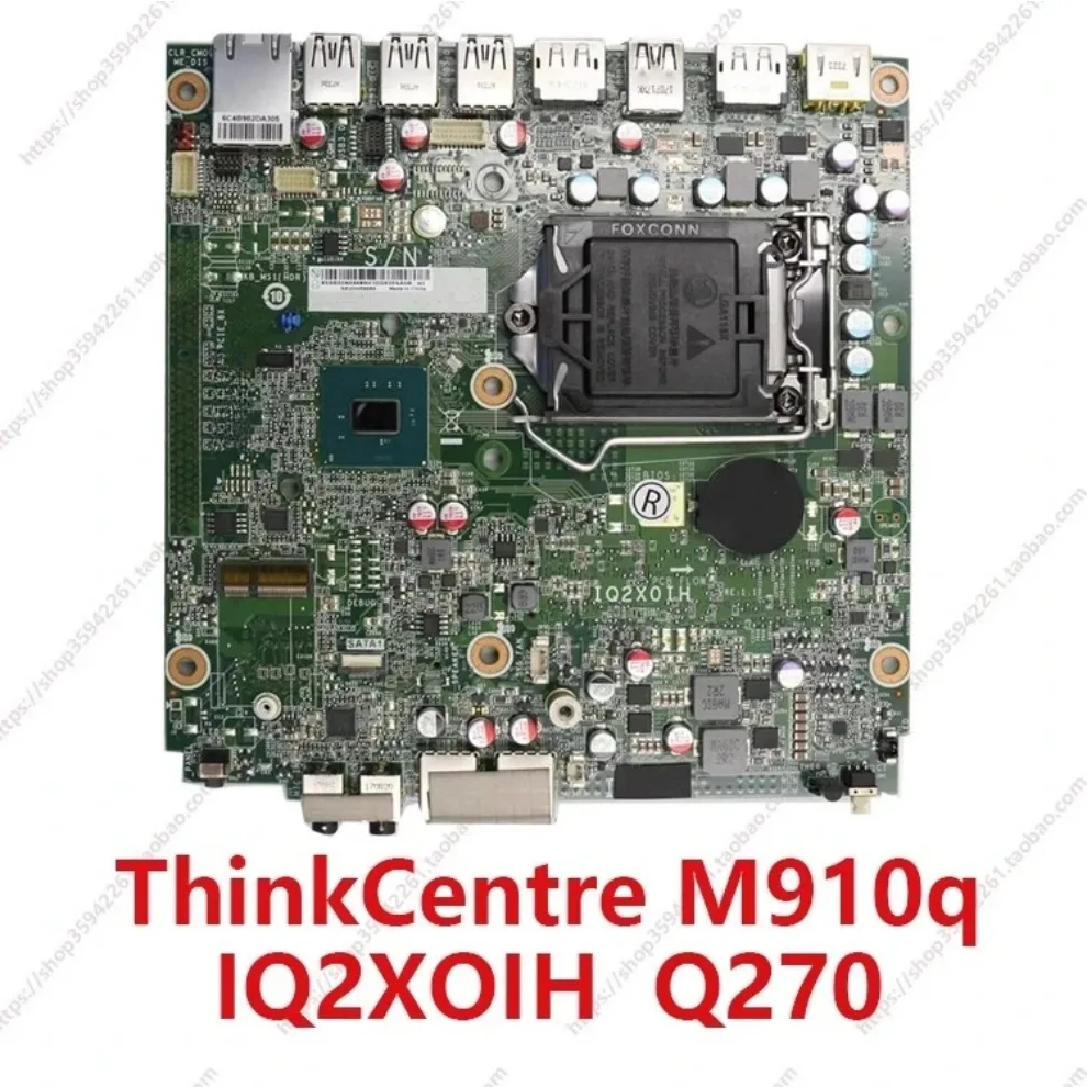 Used For Lenovo M710q M910q M910X P320 Tiny IQ2X0IH Mini ITX main board 1LM269   (store code: 0744)