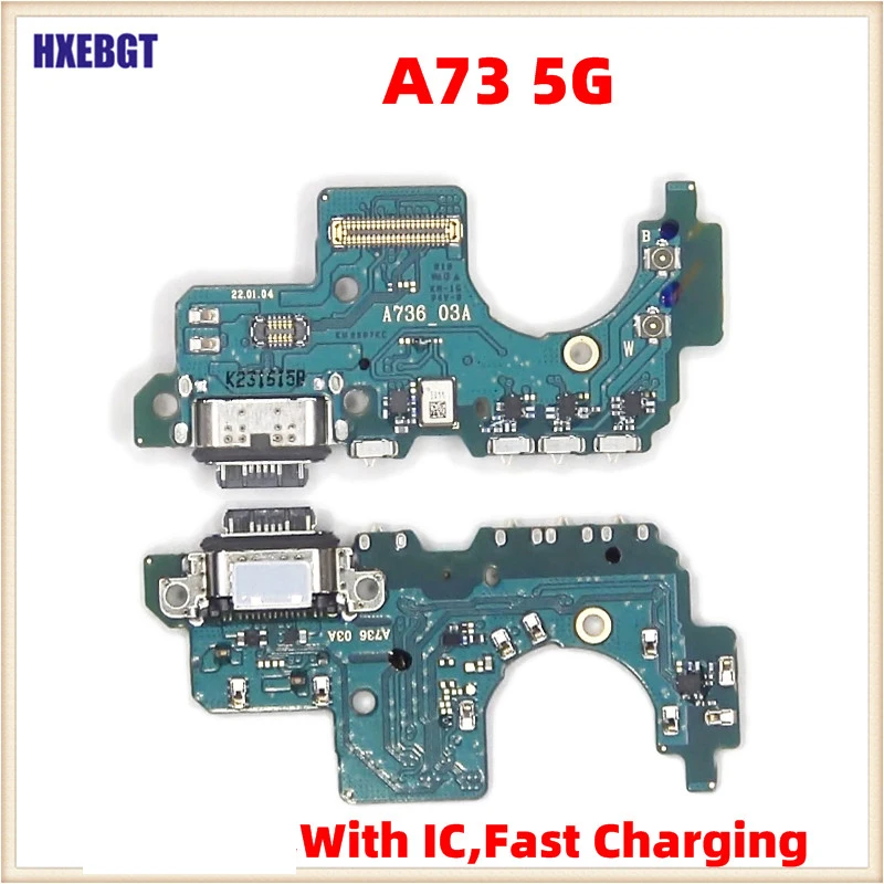 

With IC For Samsung Galaxy A73 5G A736 Fast USB Charging Port Board Charger Plug Dock Connector Repair Parts