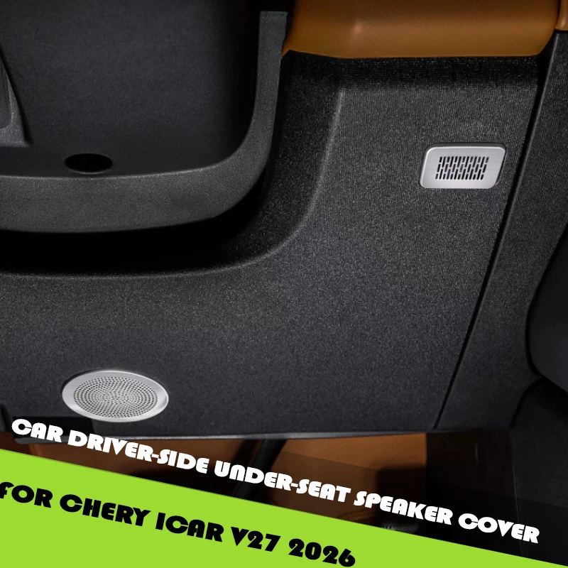 Car Driver-side Under-seat Speaker Protective Cover Fit for Chery ICAUR ICAR V27 2026 Modified Stainless Steel Horn Cover