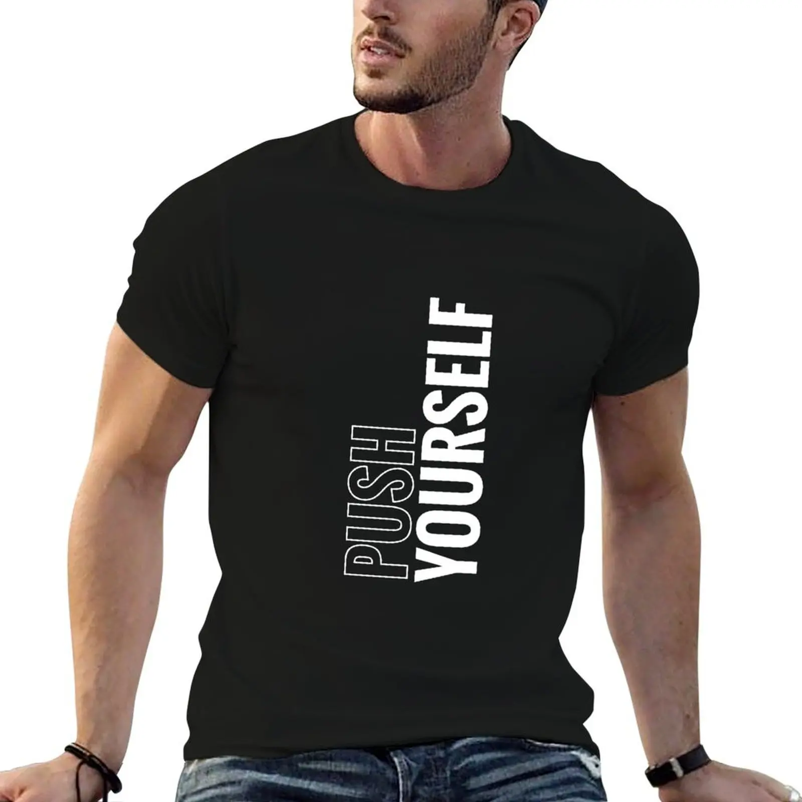 Push Yourself Version 2 T-Shirt Casual Everyday Short Sleeve T-Shirt