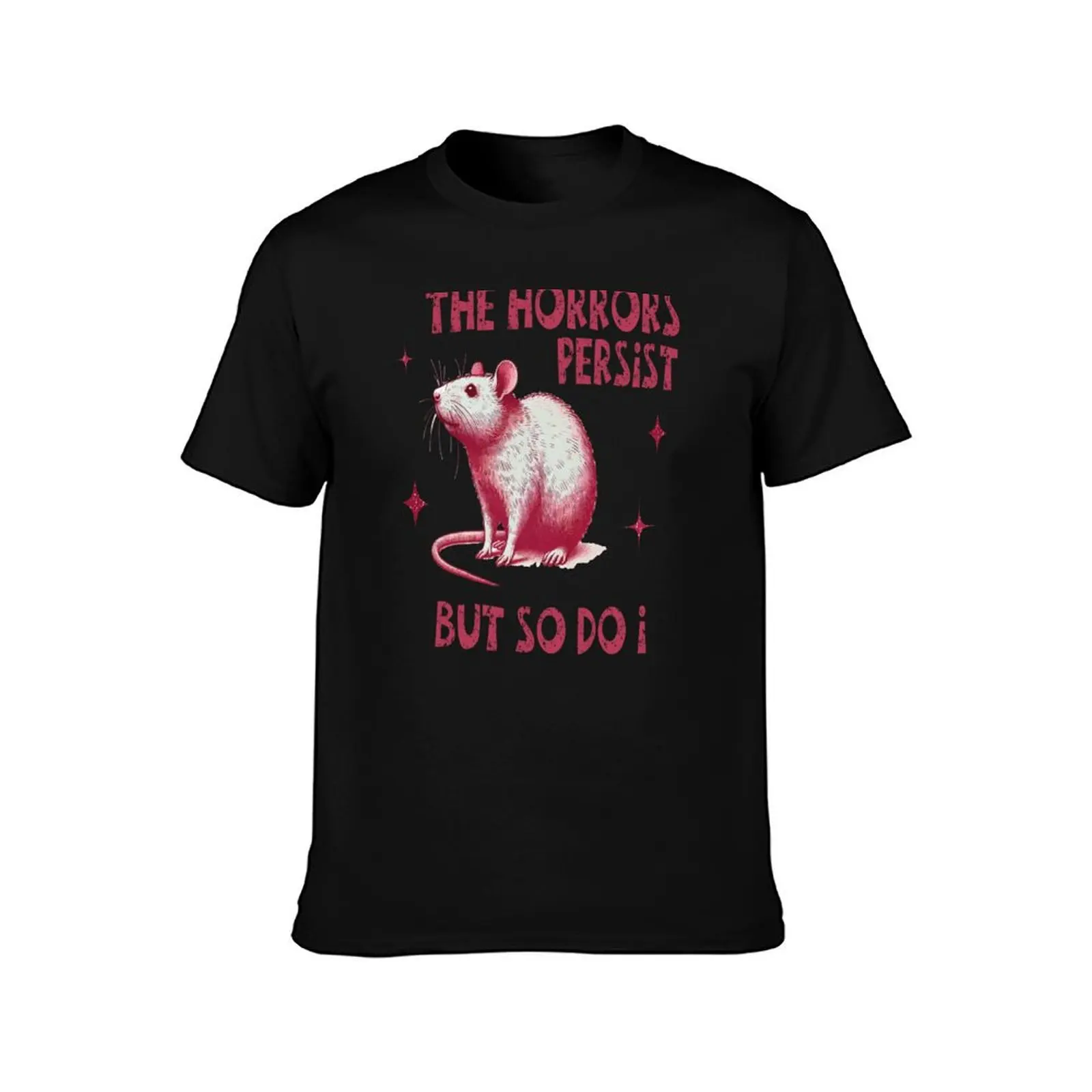 The Horrors Persist But So Do T-Shirt Summer Casual Cotton Tee Oversized Streetwear Tops Vintage Graphic Print 100% Cotton