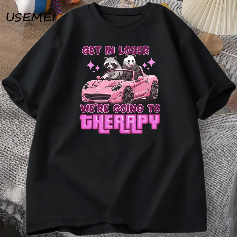 Get in Loser We Going Therapy Raccoon Funny T Shirt Trendy Y2k Mental Health T Shirt Men's Oversize T-shirt Graphic Tee Clothes