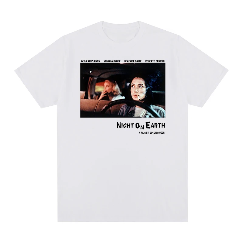 Night on Earth Movie Vintage T-shirt Gift for Jim Jarmusch Fans Winona Ryder Cotton Men T Shirt New TEE T Shirt Women's Tops