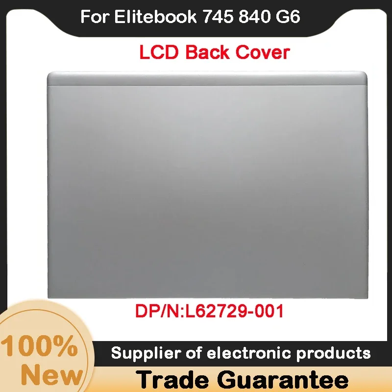 

New For HP Elitebook 745 840 G6 LCD Back Cover Lid L62729-001 Silver