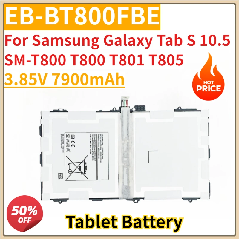 

New Replacement Tablet Battery 3.85V 7900mAh EB-BT800FBE for Samsung Galaxy Tab S 10.5 SM-T800 T800 T801 T805