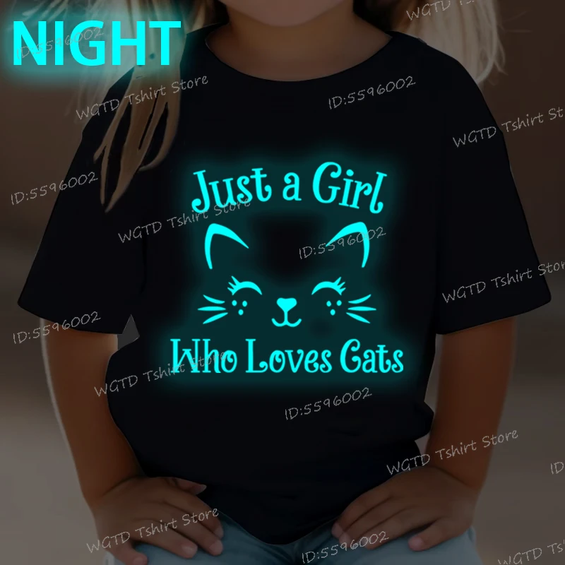 Just A Girl Who Loves Cats Tshirt Girls Y2k Harajuku Animal Soft Tee Luminous Kids Clothes Funny Cute Cat Lover Streetwear Tops