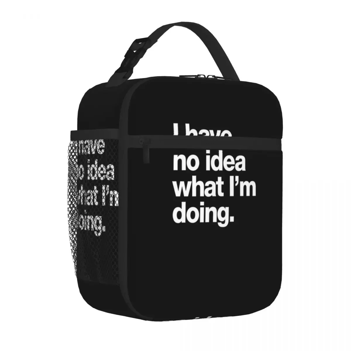 I Have No Idea What Im Doing Lunch Tote Thermal Bag Insulation Bags School Lunch Bag