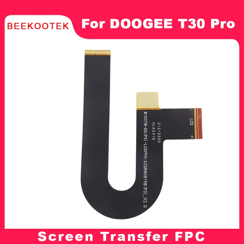 New Original DOOGEE T30 Pro LCD Screen Transfer FPC Main Ribbon Flex Cable FPC For DOOGEE T30 Pro Tablets