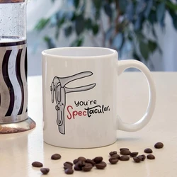 Funny Ob-gyn gynecologist Doctor Midwife You're Spectacular OBGYN Coffee Mug Ceramic Cup Double-Sided Printed mugs