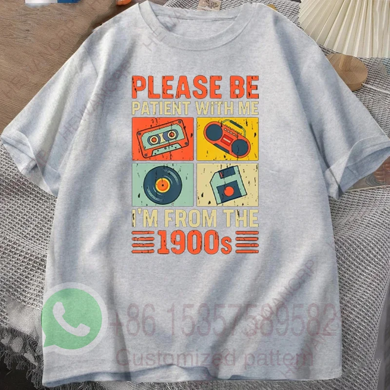 Please Be Patient with Me I'm From The 1900s T-shirt Men's Tracksuit T-shirt Cotton Pullover Casual Sportswear Short Sleeve Tops