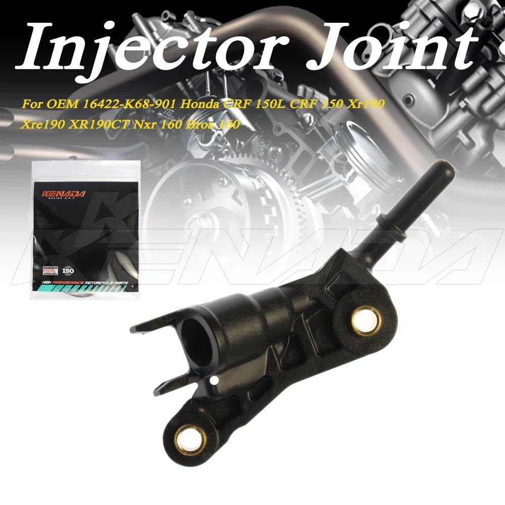 Fuel Injector Joint Joint Comp Injector For OEM 16422-K68-901 Honda CRF 150L CRF 150 Xr190  Xre190 XR190CT Nxr 160 Bros 160