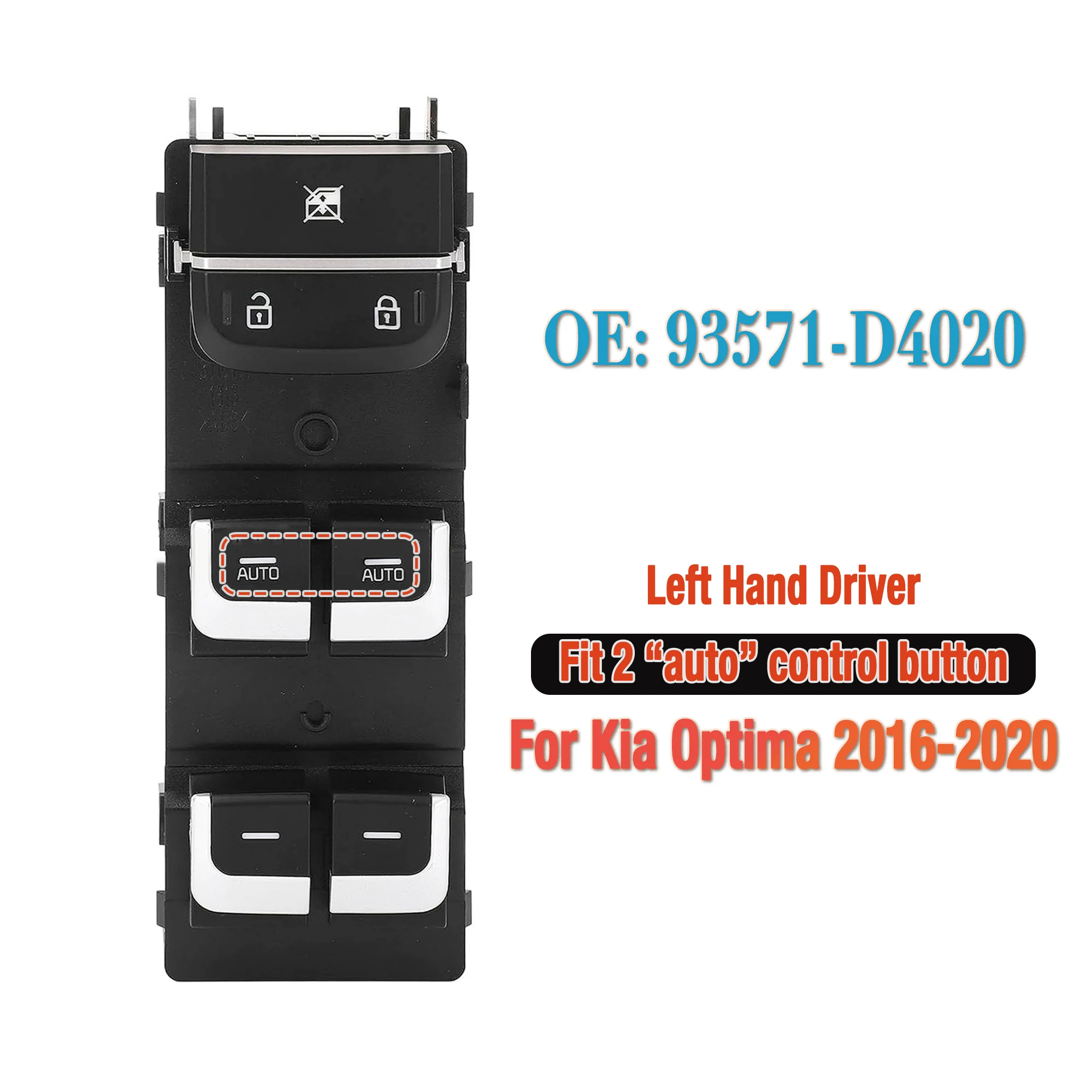 93571-D4020 For Kia Optima 2016 2017 2018 2019 2020,Front Left Electric Master Power Window Switch Glass Lifter Control Button