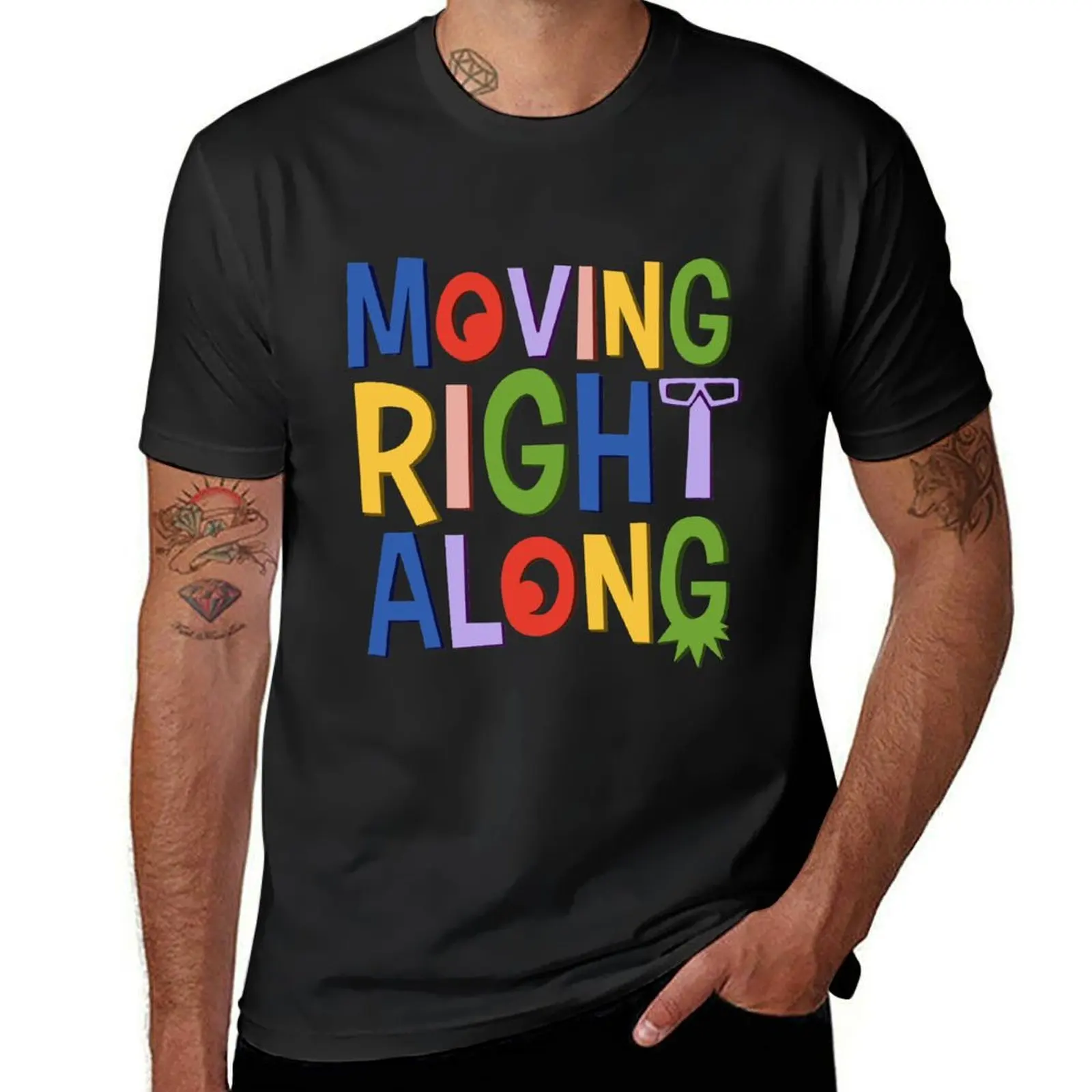 

Moving Right Along T-Shirt cute tops custom t-shirts Personalized t-shirt football t shirt clothes for men