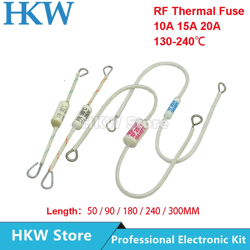 RF Thermal Fuse 10A 20A 250V Temperature Control Thermostat Switch 130 155 165 185 216 240 C Degree 50MM 90MM 240MM 300MM RF216