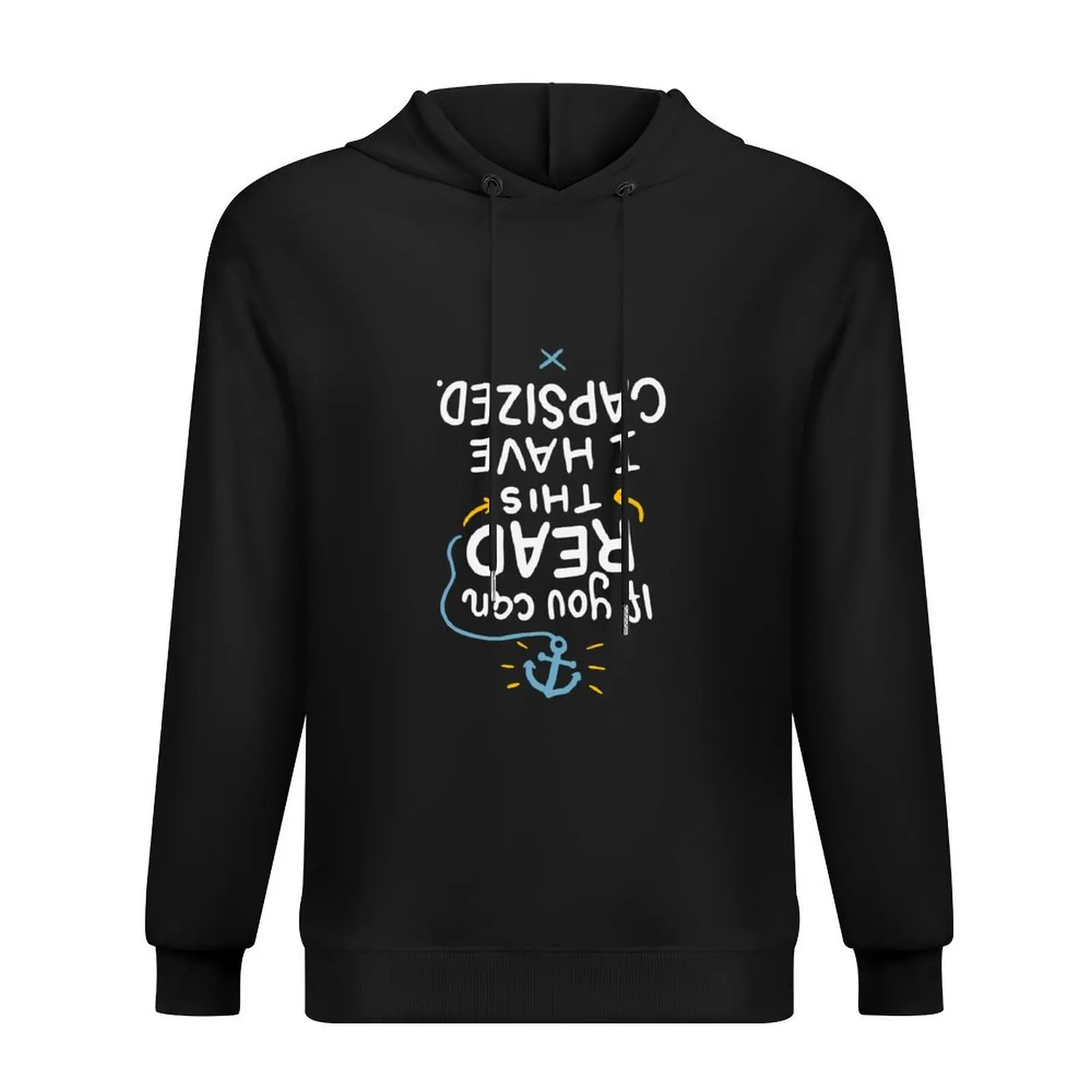 

Funny Sailing| If You Can Read This I Have Capsized| Funny Boating Gift Hoodie fashion men men's coat anime clothing mens hoodie
