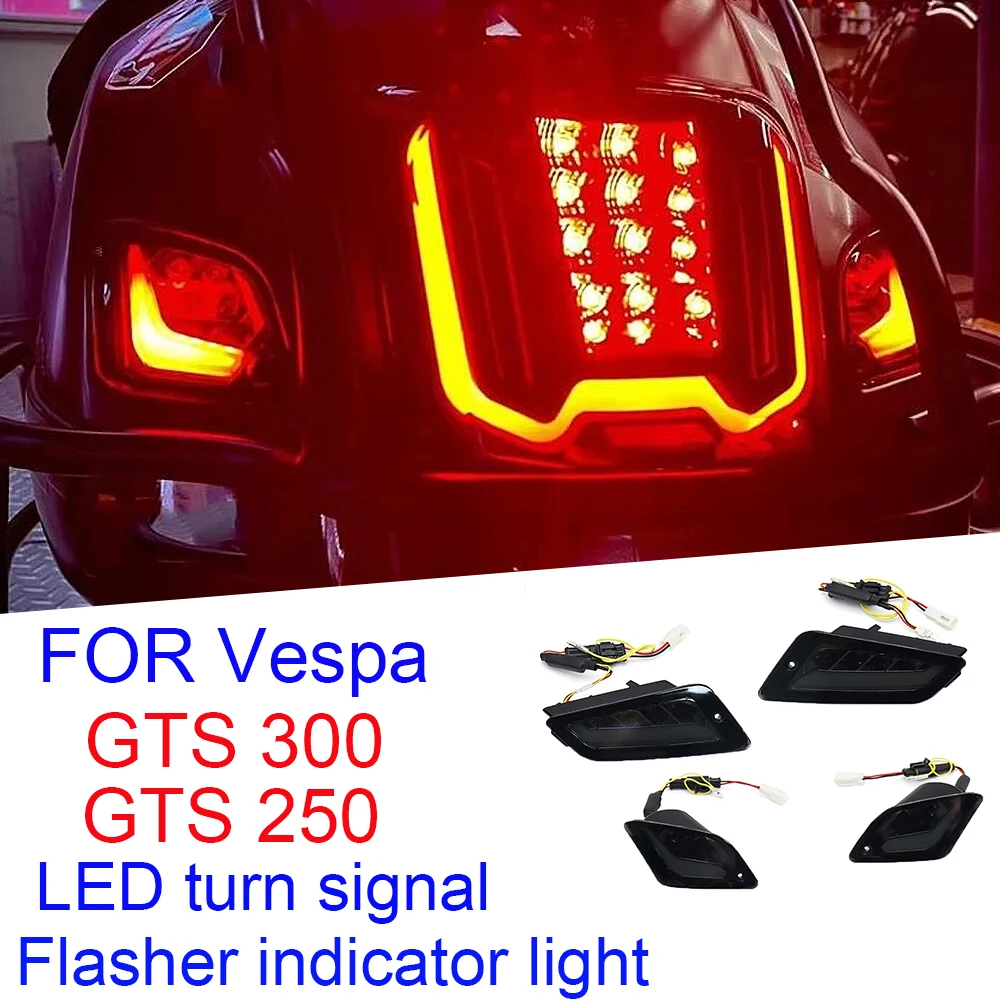 LED Turn Signal Light Waterproof Flasher Indicator Rear Lights Lamp For Vespa GTS 300 GTS250 GTS300 GTS150 GTV300 GTV250