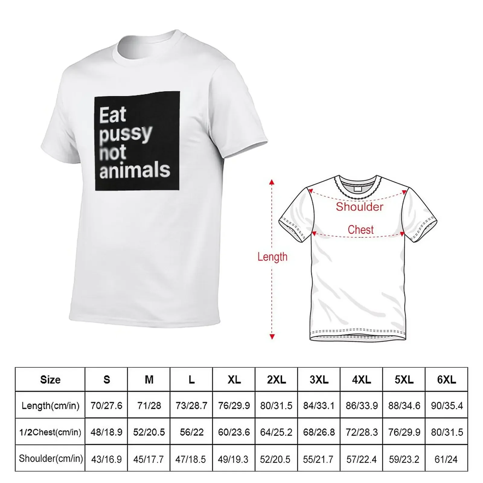 New Eat pussy not animals T-Shirt cute clothes plus sizes mens graphic t-shirts big and tall