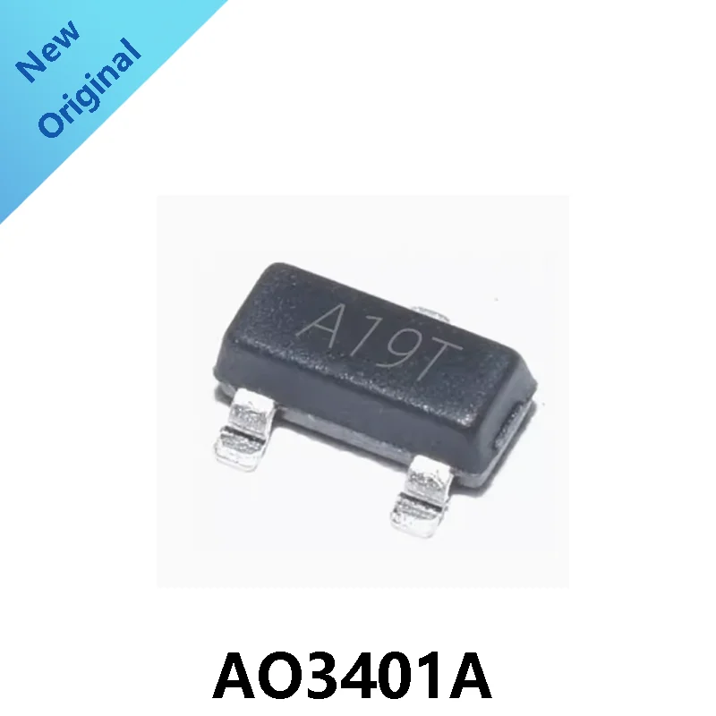 

5-100pcs/lot AO3401 A03401 AO3401A A03401A A1** X1** A19T Original Genuine Chip Packing SOT23-3