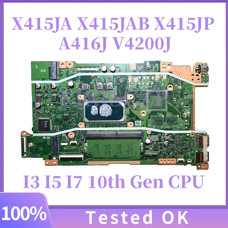 

Материнская плата для ноутбука X415JA для ASUS VivoBook X415JF V5200J X415J X415JA X415JAB X415JP A416J V4200J, материнская плата с процессором I3 I5 I7